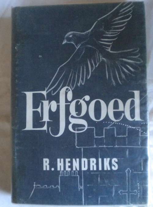 Erfgoed deur R Hendriks