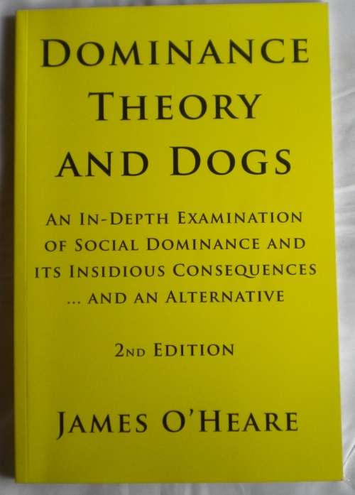 Dominance theory and dogs by James O'Heare