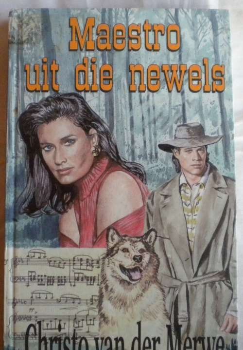 Maestro uit die newels deur Christo van der Merwe