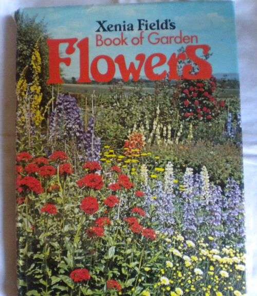 Xenia Field`s book of garden flowers