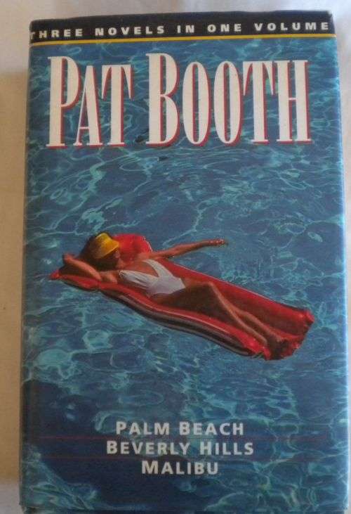 Pat Booth - Three novels in one volume