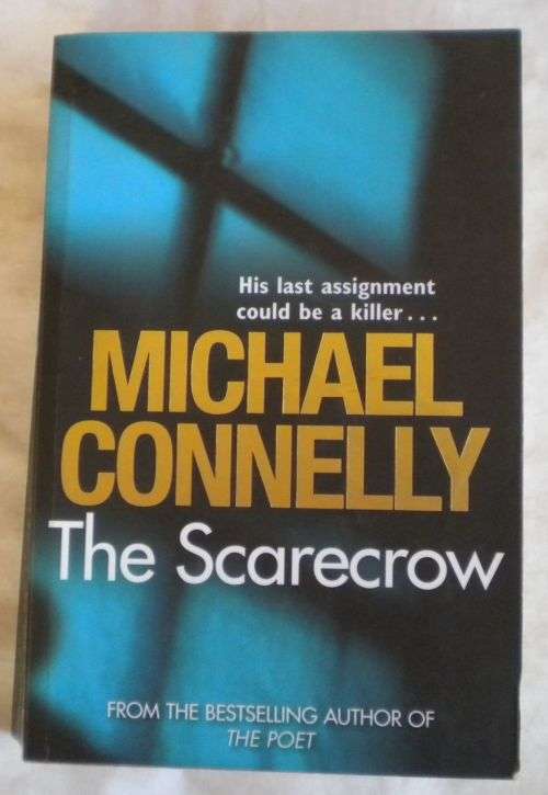 The scarecrow by Michael Connelly