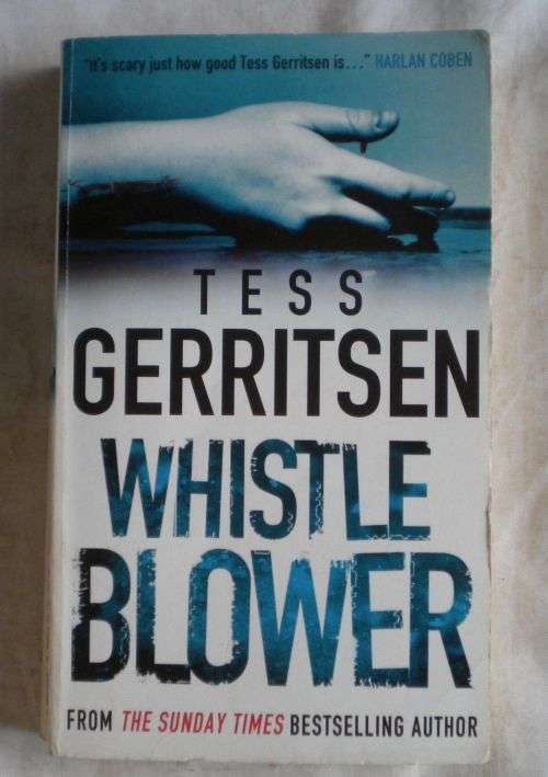 Whistle blower by Tess Gerritsen