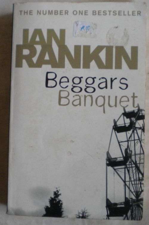 Beggars Banquet by Ian Rankin