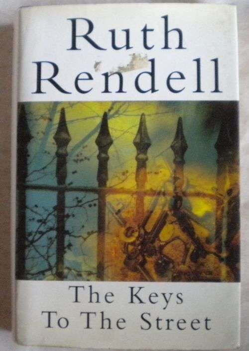 The keys to the street by Ruth Rendell