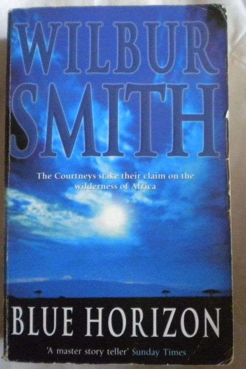 Blue horizon by Wilbur Smith
