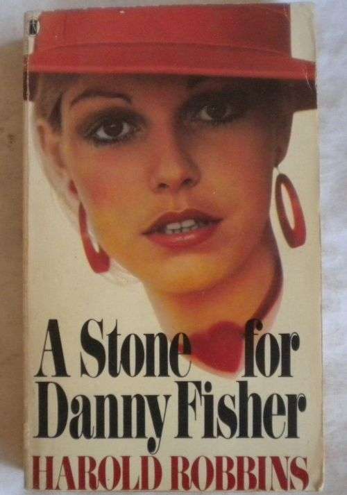 A Stone for Danny Fisher by Harold Robbins