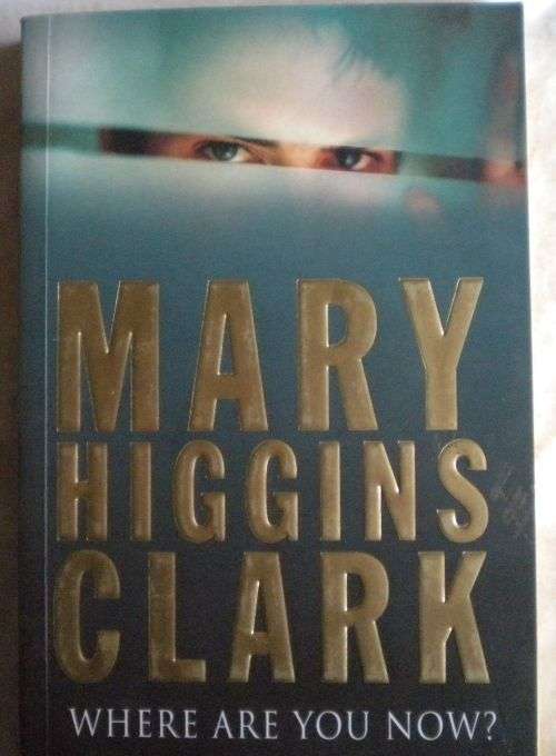 Where are you now by Mary Higgins Clark