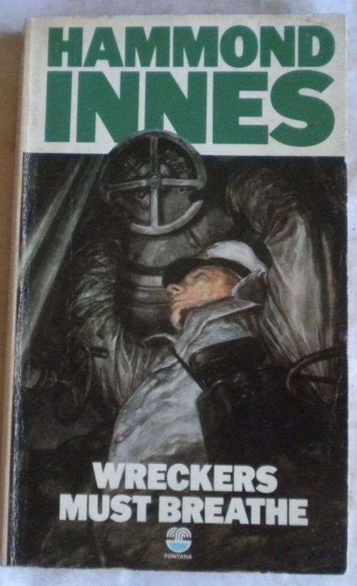 Wreckers must breathe by Hammond Innes