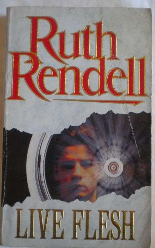 Live flesh by Ruth Rendell