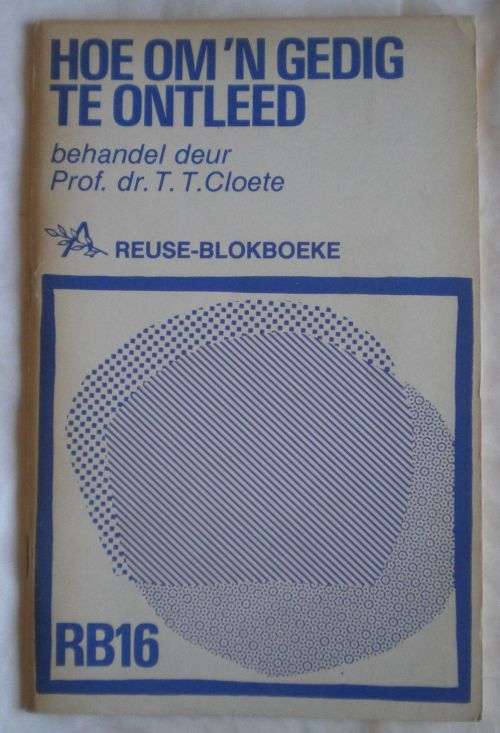 Hoe om 'n gedig te ontleed deur TT Cloete - geteken deur TT Cloete