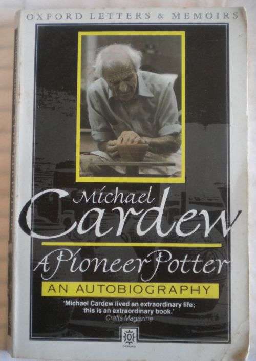 A Pioneer potter by Michael Cardew