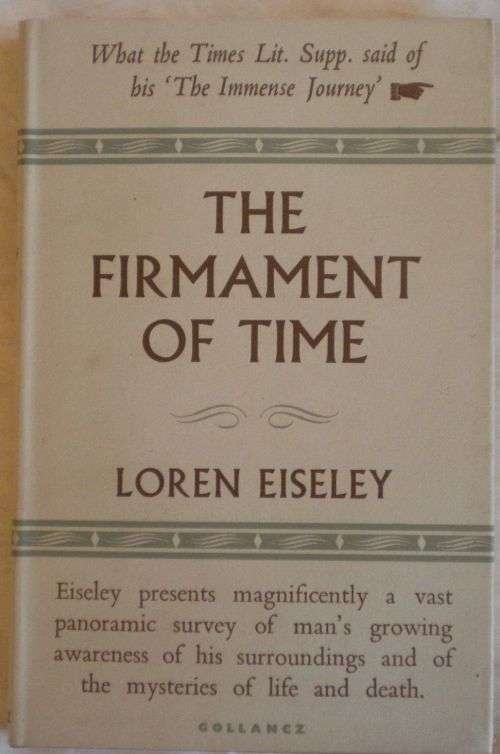 The firmament of time by Loren Eiseley