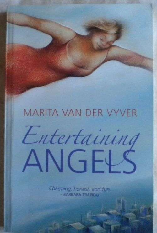 Entertaining angels by Marita van der Vyver
