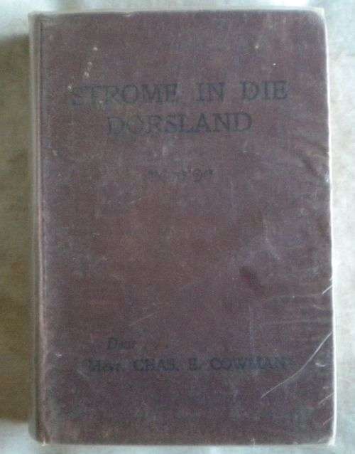 Strome in die dorsland deur mev Chas E Cowman