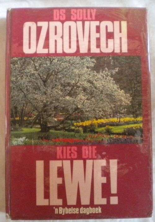 Kies die lewe deur ds Solly Ozrovech
