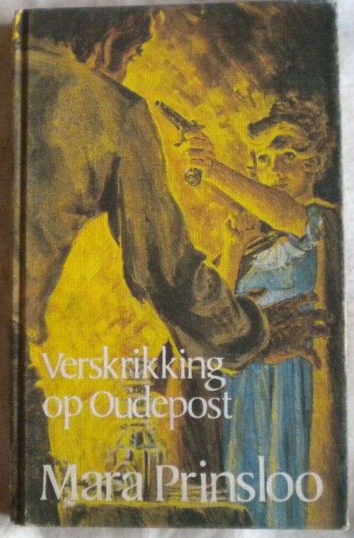 Verskrikking op Oudepost deur Mara Prinsloo