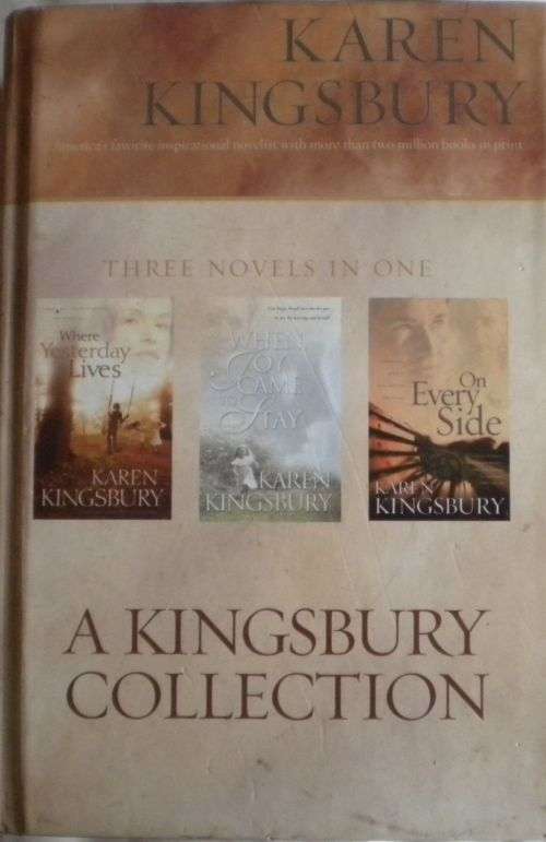 A Kingsbury collection by Karen Kingsbury