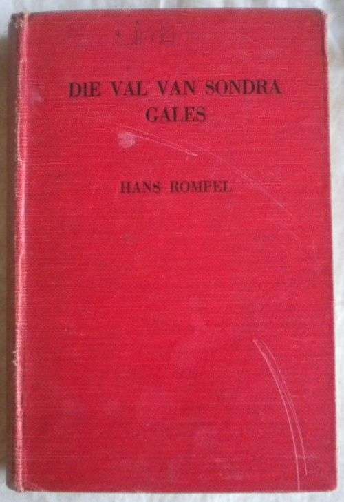 Die val van Sondra Gales deur Hans Rompel