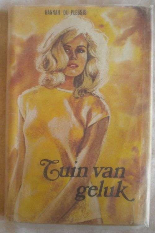 Tuin van geluk deur Hannah du Plessis