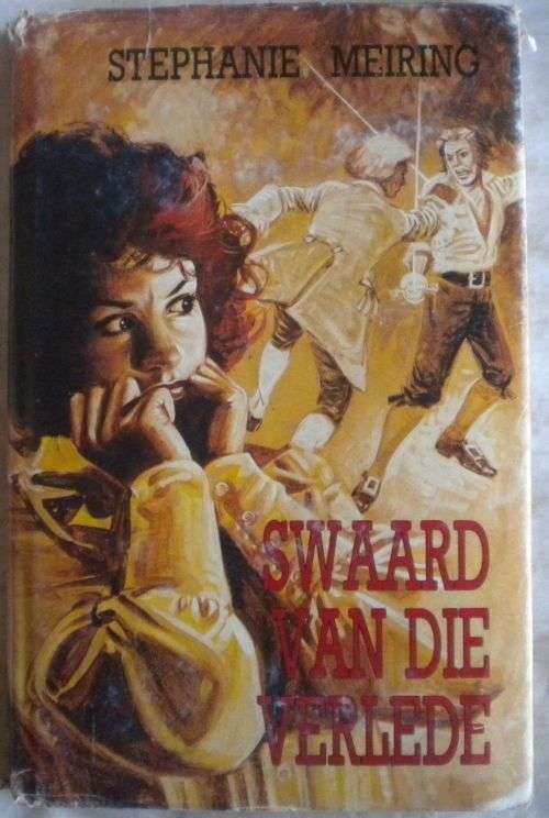 Swaard van die verlede deur Stephanie Meiring