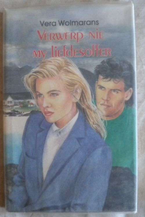Verwerp nie my liefdesoffer deur Vera Wolmarans