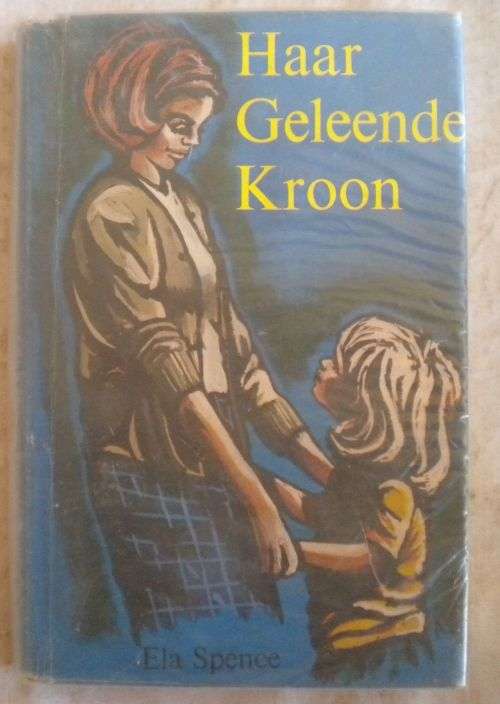 Haar geleende kroon deur Ela Spence