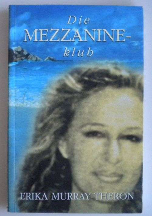 Die Mezzanine-klub deur Erika Murray-Theron