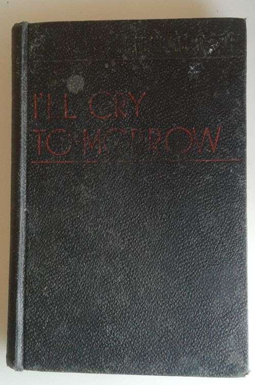 I`ll cry tomorrow by Lillian Roth