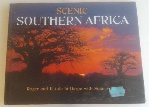 Scenic Southern Africa by Roger and Pat de la Harpe