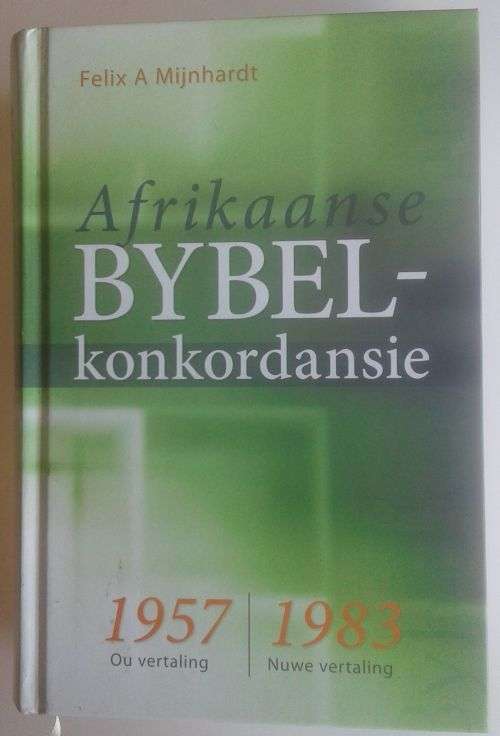 Afrikaanse Bybel konkordansie deur Felix A Mijnhardt