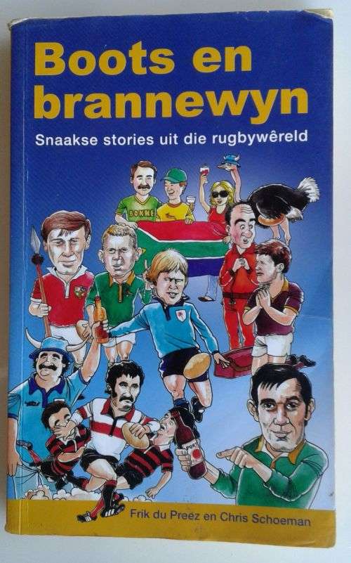 Boots en brannewyn deur Frik du Preez en Chris Schoeman