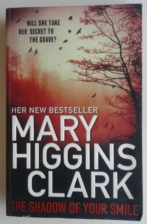 The shadow of your smile by Mary Higgins Clark