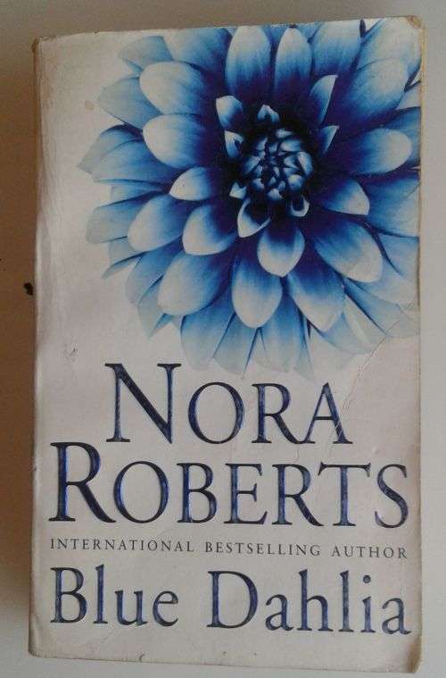 Blue Dahlia by Nora Roberts