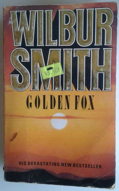 Golden Fox by Wilbur Smith