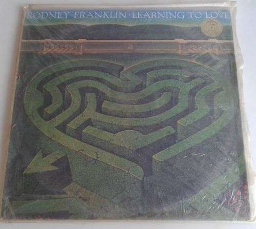 Learning to love by Rodney Franklin LP