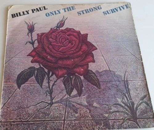 Only the strong survive by Billy Paul LP