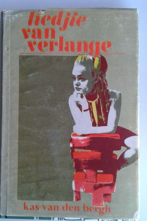 Liedjie van verlange deur Kas van den Bergh