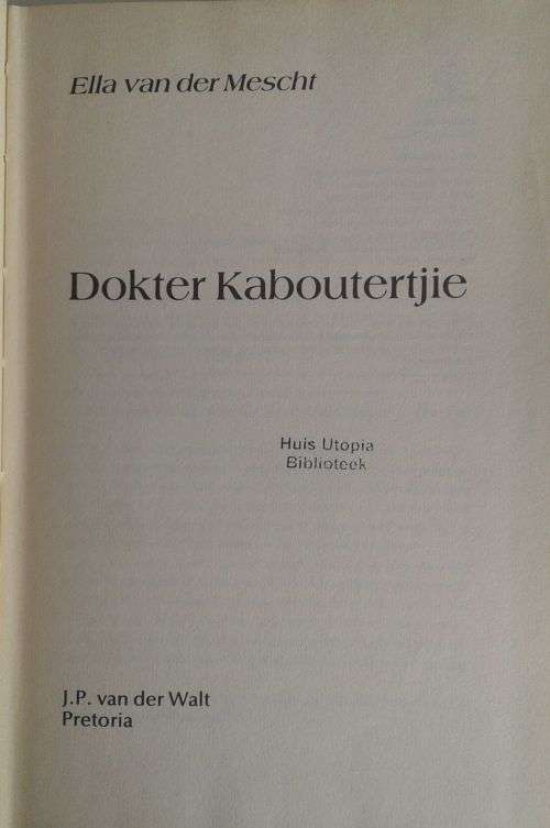 Dokter Kaboutertjie deur Ella van der Mescht