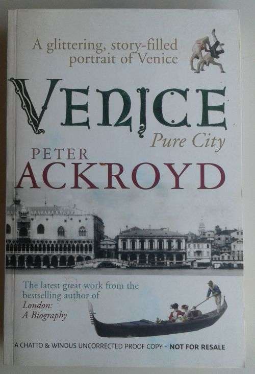 Venice pure city by Peter Ackroyd