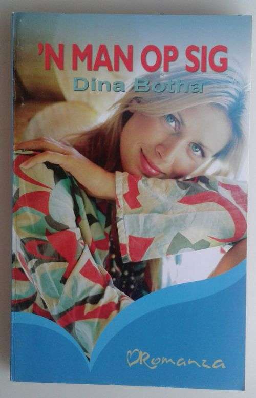 'n Man op sig deur Dina Botha (Romanza)