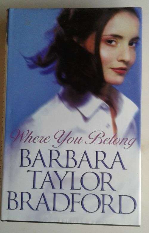 Where you belong by Barbara Taylor Bradford