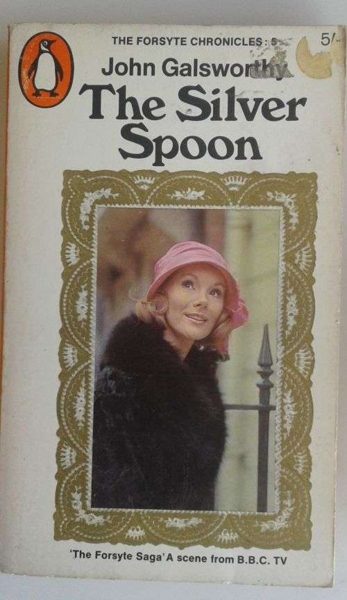 The silver spoon by John Galsworthy