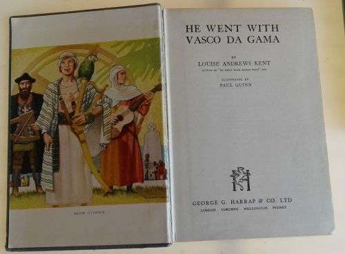 He went with Vaco da Gama by Louise Andrews Kent