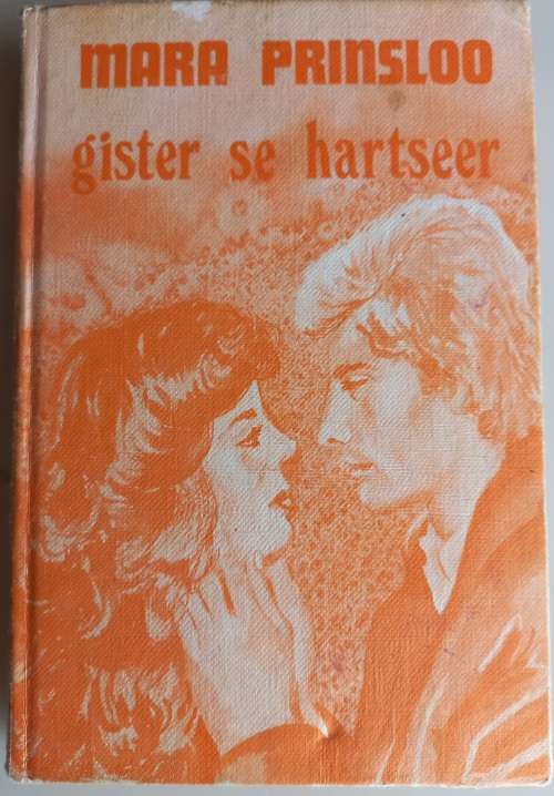 Gister se hartseer deur Mara Prinsloo