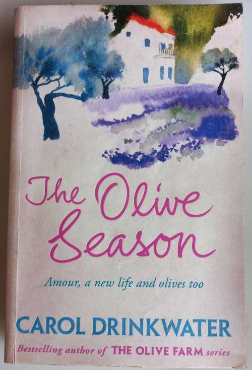 The olive season by Carol Drinkwater