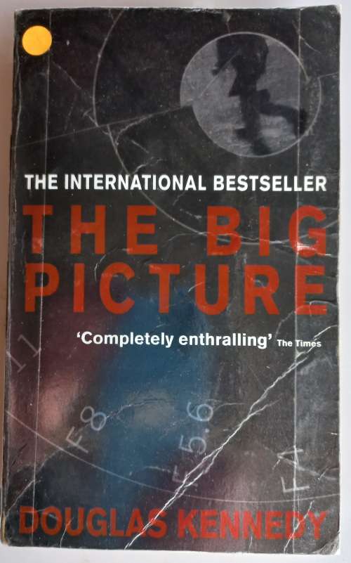 The big picture by Douglas Kennedy