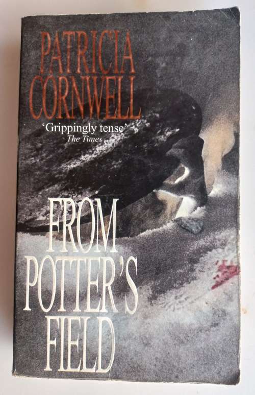 From Potter`s field by Patricia Cornwell
