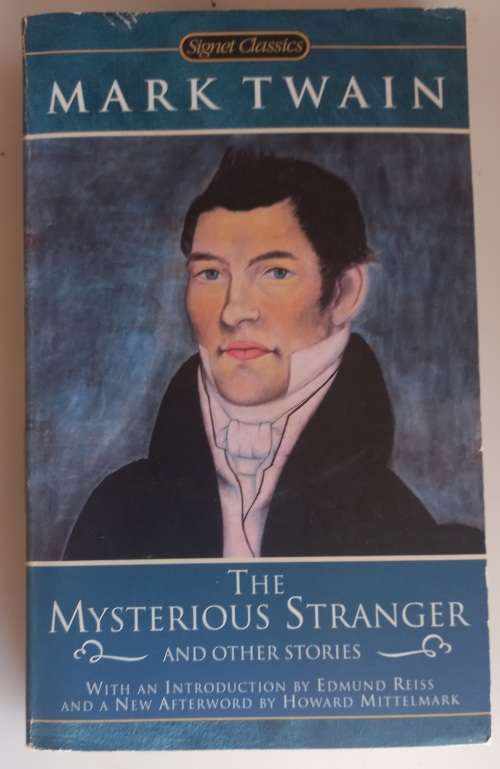 The mysterious stranger by Mark Twain