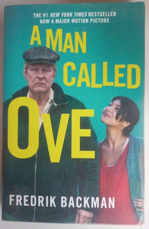 A man called Ove by Fredrik Backman